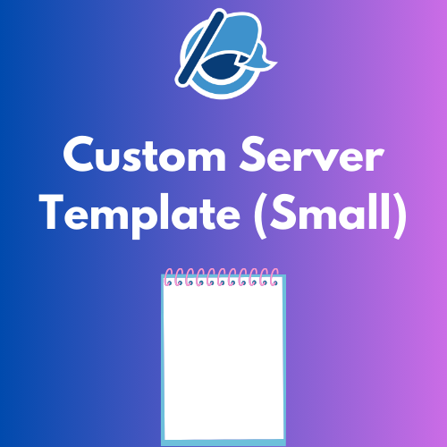 Custom Server Template Creation (Small Server)